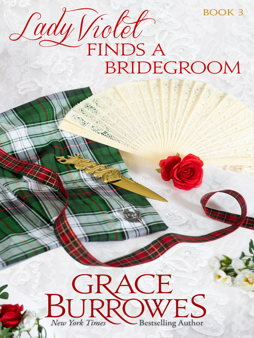 Title details for Lady Violet Finds a Bridegroom by Grace Burrowes - Available